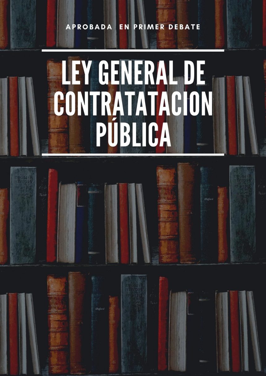 Ley General de Contratación Pública, aprobada en primer debate